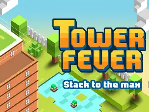 Tower Fever